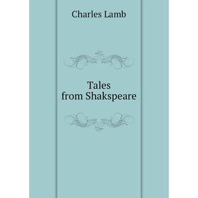 

Книга Tales from Shakspeare