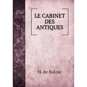 

Книга LE CABINET DES ANTIQUES