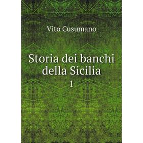 

Книга Storia dei banchi della Sicilia 1