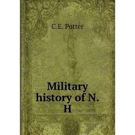 

Книга Military history of NH