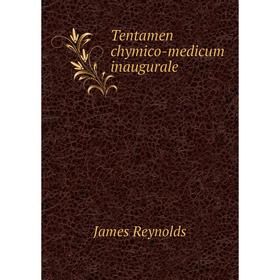 

Книга Tentamen chymico-medicum inaugurale