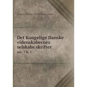 

Книга Det Kongelige Danske videnskabernes selskabs skrifter ser. 7 b. 1