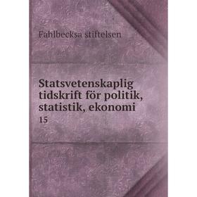 

Книга Statsvetenskaplig tidskrift för politik, statistik, ekonomi 15
