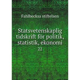 

Книга Statsvetenskaplig tidskrift för politik, statistik, ekonomi 22