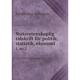 

Книга Statsvetenskaplig tidskrift för politik, statistik, ekonomi 1, no.2