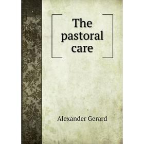 

Книга The pastoral care