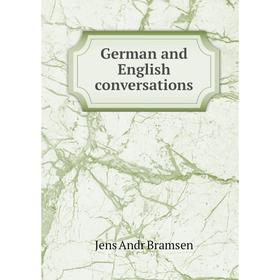 

Книга German and English conversations