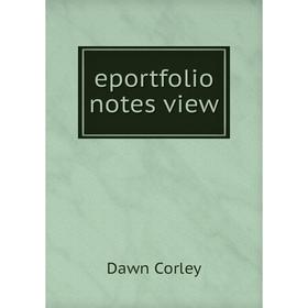 

Книга Eportfolio notes view