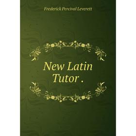 

Книга New Latin Tutor