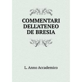 

Книга COMMENTARI DELL'ATENEO DE BRESIA
