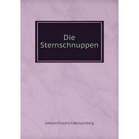 

Книга Die Sternschnuppen