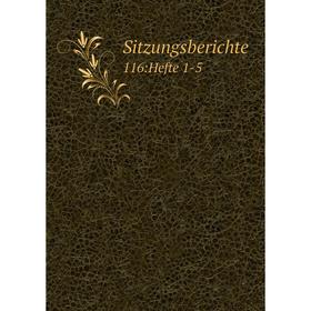 

Книга Sitzungsberichte 116:Hefte 1-5