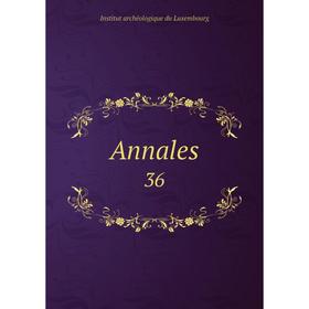 

Книга Annales 36. Institut archéologique du Luxembourg