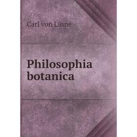

Книга Philosophia botanica