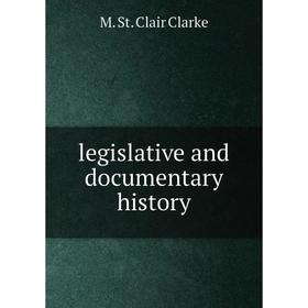 

Книга legislative and documentary history