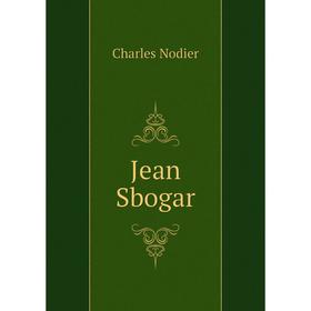 

Книга Jean Sbogar