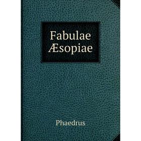 

Книга Fabulae Æsopiae
