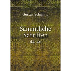 

Книга Sämmtliche Schriften 44-46