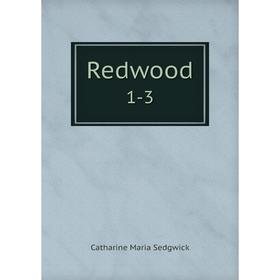 

Книга Redwood 1-3
