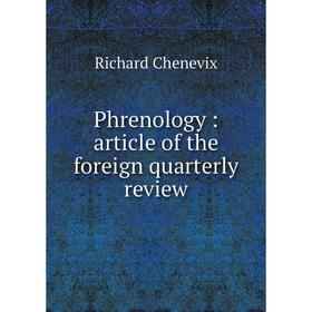 

Книга Phrenology: article of the foreign quarterly review