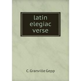 

Книга latin elegiac verse