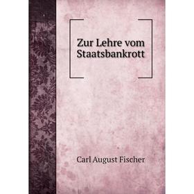 

Книга Zur Lehre vom Staatsbankrott