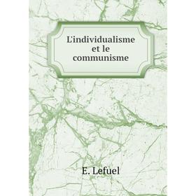 

Книга L'individualisme et le communisme