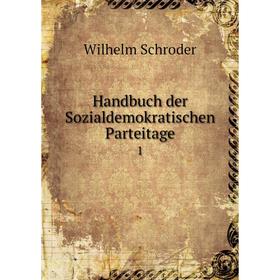 

Книга Handbuch der Sozialdemokratischen Parteitage 1