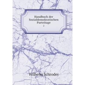 

Книга Handbuch der Sozialdemokratischen Parteitage 2