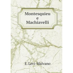 

Книга Montesquieu e Machiavelli