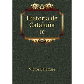 

Книга Historia de Cataluña 10