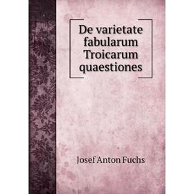 

Книга De varietate fabularum Troicarum quaestiones