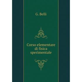 

Книга Corso elementare di fisica sperimentale
