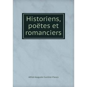 

Книга Historiens,poëtes et romanciers