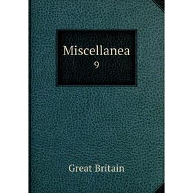 

Книга Miscellanea 9