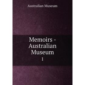 

Книга Memoirs — Australian Museum 1