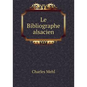 

Книга Le Bibliographe alsacien