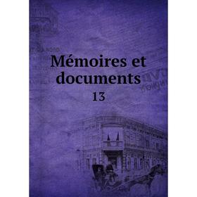 

Книга Mémoires et documents 13
