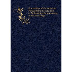 

Книга Proceedings of the American Philosophical Society held at Philadelphia for promoting useful knowledge 24