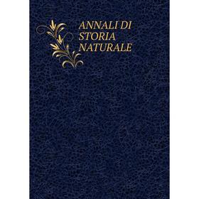 

Книга ANNALI DI STORIA NATURALE