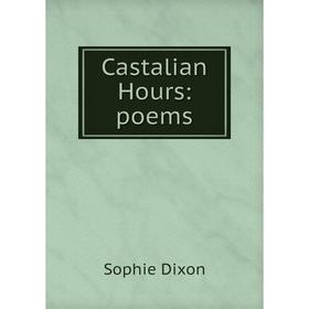 

Книга Castalian Hours: poems