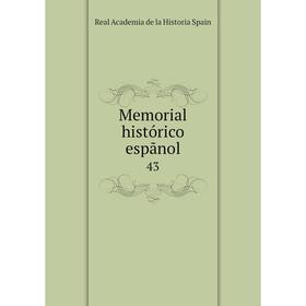 

Книга Memoria l histórico espãnol 43