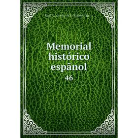 

Книга Memoria l histórico espãnol 46