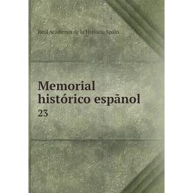 

Книга Memoria l histórico espãnol 23