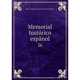 

Книга Memoria l histórico espãnol 26