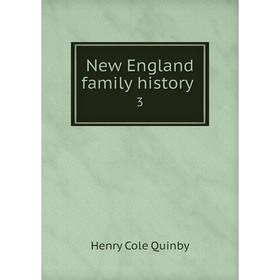 

Книга New England family history 3