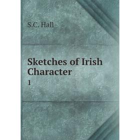 

Книга Sketches of Irish Character 1