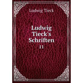 

Книга Ludwig Tieck's Schriften 11