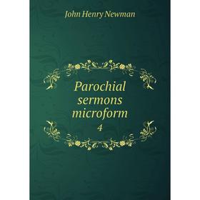 

Книга Parochial Sermons microform 4