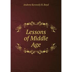 

Книга Lessons of Middle Age